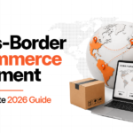 Cross-Border E-commerce Fulfillment: The Complete 2026 Guide
