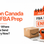 Amazon Canada Ended FBA Prep in July 2026 — Where Should Sellers Send Their Inventory Now?